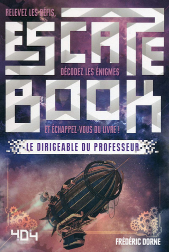 Escape Book Steampunk : Le Dirigeable du Professeur - Frédéric Dorne (2018)