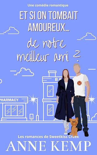 Et Si On Tombait Amoureux… de notre meilleur ami ? - Anne Kemp (2026)