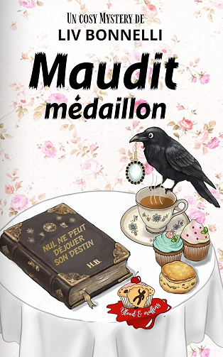 Blood & Muffins - Tome 1 : Maudit médaillon - Liv Bonnelli (2026)