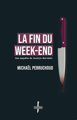 La Fin du week-end - Michaël Perruchoud (2025)
