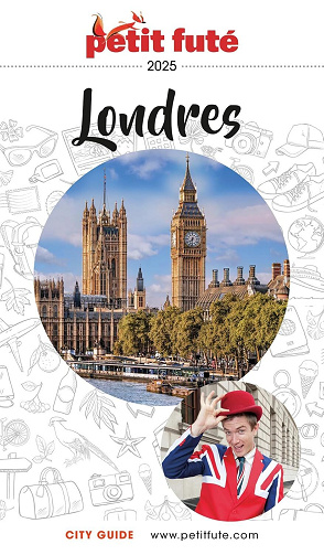 Guide Londres 2025 Petit Futé - Jean-Paul Labourdette, Dominique Auzias (2025)