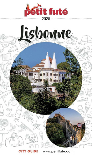 Guide Lisbonne 2025 Petit Futé - Jean-Paul Labourdette, Dominique Auzias (2025)