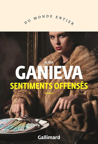 Sentiments offensés - Alissa Ganieva (2025)