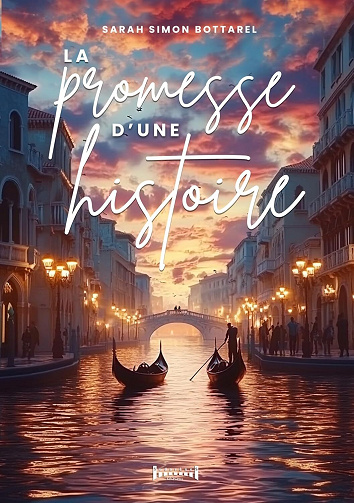 La promesse d'une histoire - Sarah Simon Bottarel (2025)