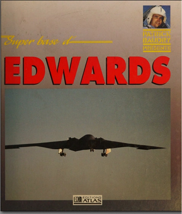 Super Base d’Edwards - Patrick Baudry (1991)