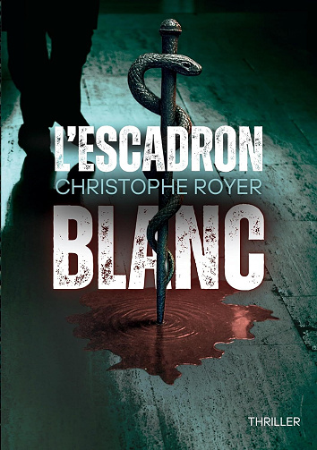 L'escadron blanc - Christophe Royer (2025)