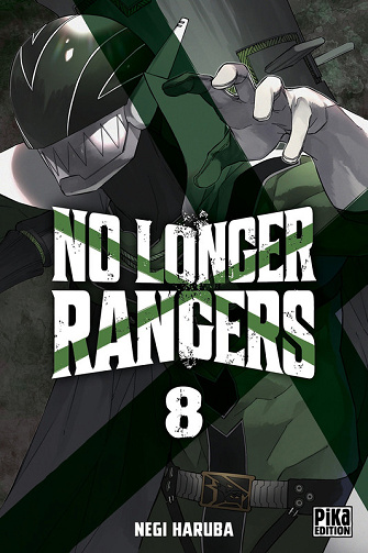 No longer rangers - Tome 08
