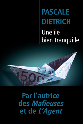 Une île bien tranquille - Pascale Dietrich (2025)