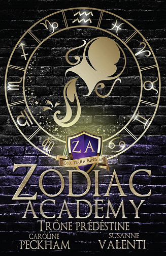 Zodiac Academy 6 : Trône Prédestiné - Caroline Peckham, Susanne Valenti (2026)