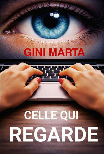 Celle qui regarde - Gini Marta (2026)