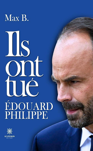 Ils ont tué Édouard Philippe - Max B. (2025)