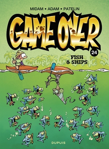 Game over - Tome 24 - Fish & Ships (2025)