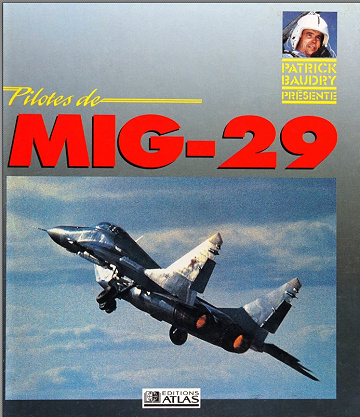 Pilotes de MiG-29 - Patrick Baudry (1991)