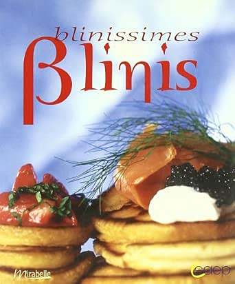 Blinissimes Blinis -  Johanna Lucchini (2004)