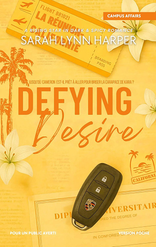 Campus Affairs Tome 1 : Defying Desire - Sarah Lynn Harper (2025)