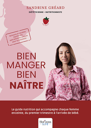 Bien manger, bien naître - Sandrine Gréard (2025)