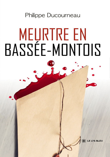 Meurtre en Bassée-Montois - Philippe Ducourneau (2025)