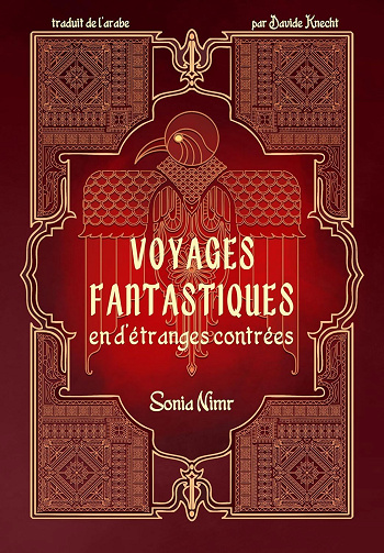 Voyages Fantastique en d’Étranges Contrées - Sonia Nimr (2026)