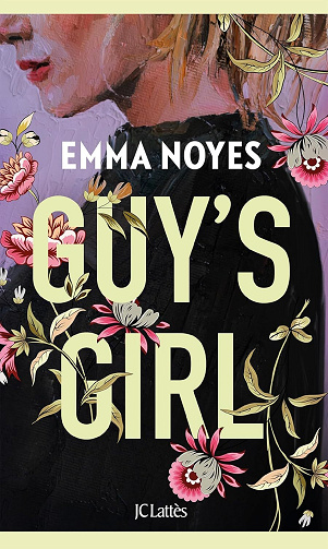 Guy's Girl - Emma Noyes (2025)