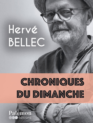 Chroniques du dimanche - Hervé Bellec (2025)