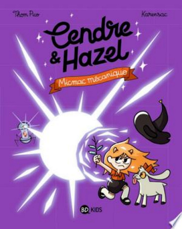 Cendre et Hazel, Tome 06
