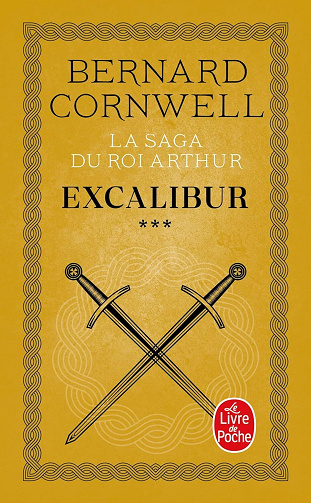 Excalibur (La Saga du roi Arthur, Tome 3) - Bernard Cornwell (2025)