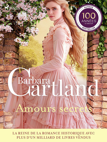 Amours secrets (Intégrale 16 romans) - Barbara Cartland (2025)