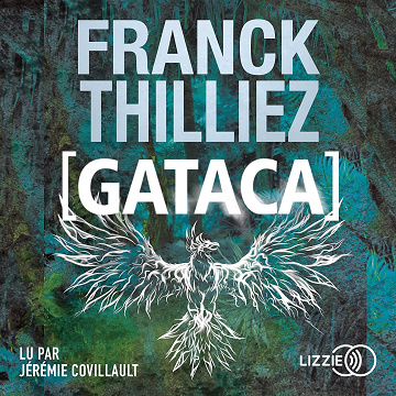 Gataca - Franck Thilliez (2021)
