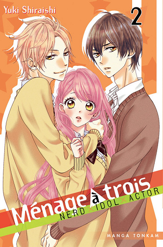 Ménage à trois - Tome 02