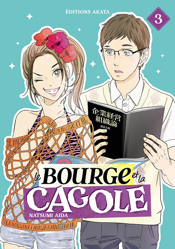 Le Bourge Et La Cagole - Tome 03 (2025)