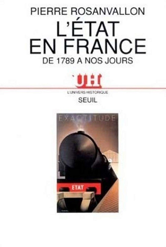 L'Etat en France de 1789 à nos jours -  Pierre Rosanvallon (1990)