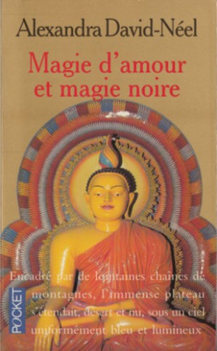 Magie d'amour et magie noire - David-Néel, Alexandra (1990)