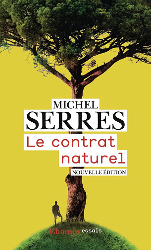 Le Contrat naturel -  Michel Serres (2025)