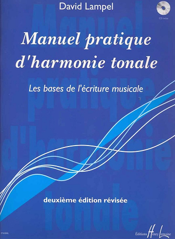 Manuel pratique d'harmonie tonale -  David Lampel (2006)