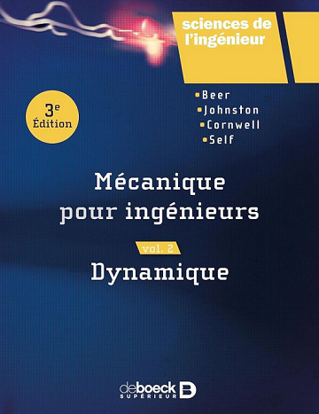 Mecanique pour ingenieurs - volume 2 (Sciences de l'ingénieur) - De Boek Sup (2018)