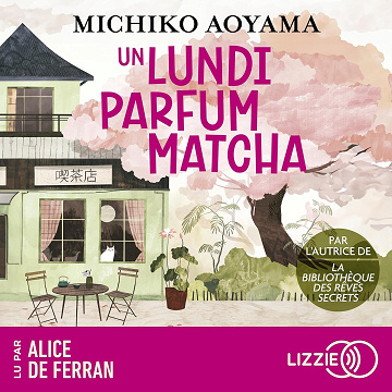 Un lundi parfum matcha - Michiko Aoyama (2025)