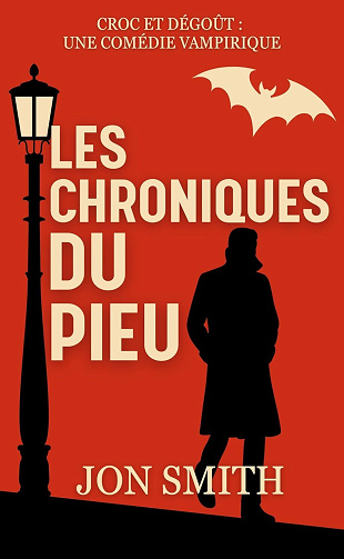 Les Chroniques du Pieu (Croc et Dégoût t. 2) - Jon Smith (2026)