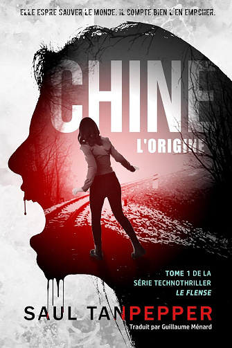 Le Flense Tome 1 : Chine - L'Origine - Saul Tanpepper (2026)