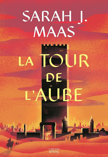 Throne of Glass T6 : La Tour de l'aube - Sarah J. Maas (2025)