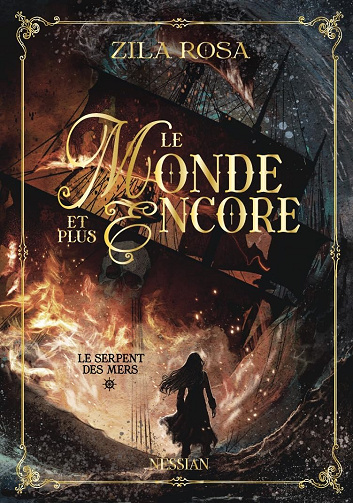 Le Monde et Plus Encore: Le Serpent des Mers -  Zila Rosa (2026)