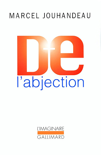 De l'abjection - Marcel Jouhandeau (2015)