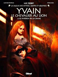 Yvain, le chevalier au lion - Tome 03 - Le pardon de la Dame (2026)