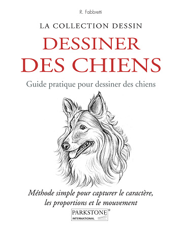 Dessiner Des Chiens. Guide pratique - Roberto Fabbretti (2026)