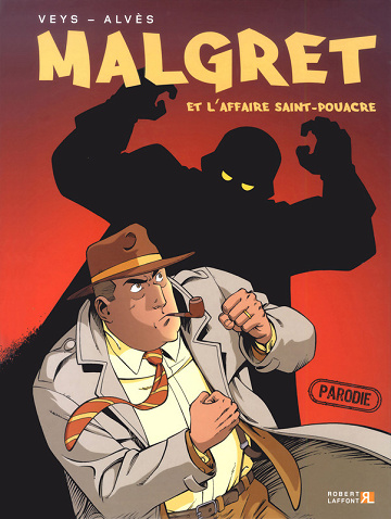 Malgret - Tome 01 - L'affaire Saint-Pouacre