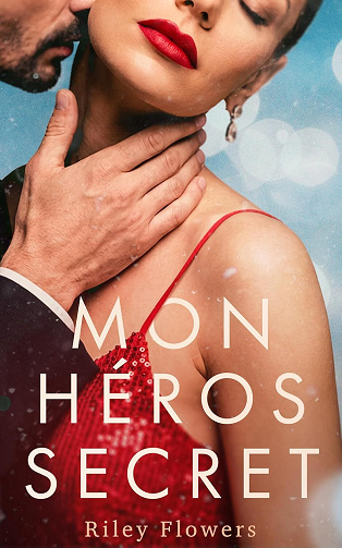 Mon Héros Secret - Riley Flowers (2026)