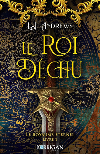 Le royaume éternel T1: Le roi déchu -  L.J. Andrews (2024)
