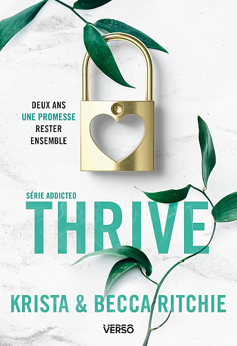 Addicted, Tome 6 : Thrive - Becca Ritchie, Krista Ritchie (2026)