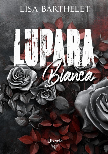 Lupara bianca - Lisa Barthelet (2026)