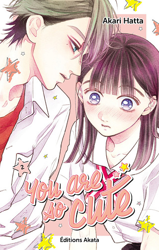 You Are So Cute - Tome 02 (Akari Hatta) (2025)
