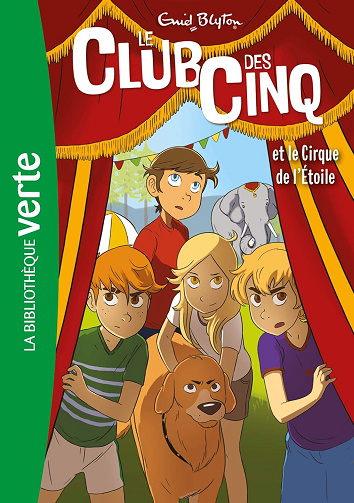 Le Club des Cinq (nouvelle édition), Tome 05: Le Club des Cinq et les Saltimbanques -  Enid Blyton (2019)